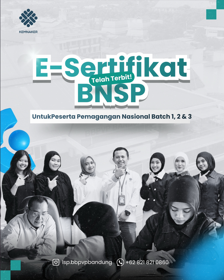 Pengumuman Penerbitan E-sertifikat BNSP Peserta Pemagangan Nasional Batch 1, 2, dan 3.