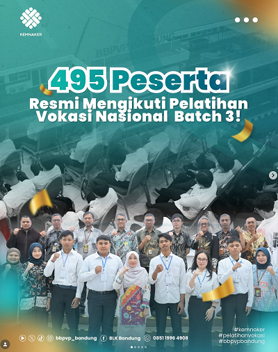 BBPVP Bandung Resmi Membuka Pelatihan Vokasi Nasional Batch 3, Diikuti 495 Peserta dan 48 Peserta Pelatihan Bahasa Jepang N4 untuk Caregiver