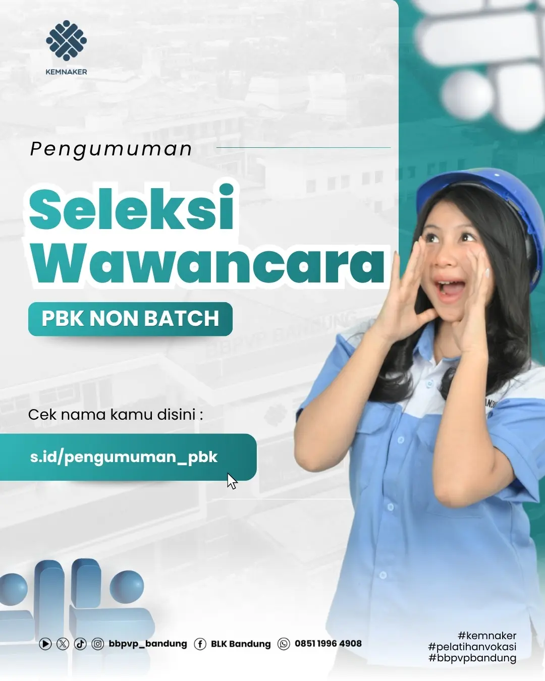 Pengumuman Seleksi Wawancara PBK NON BATCH BBPVP BANDUNG 
