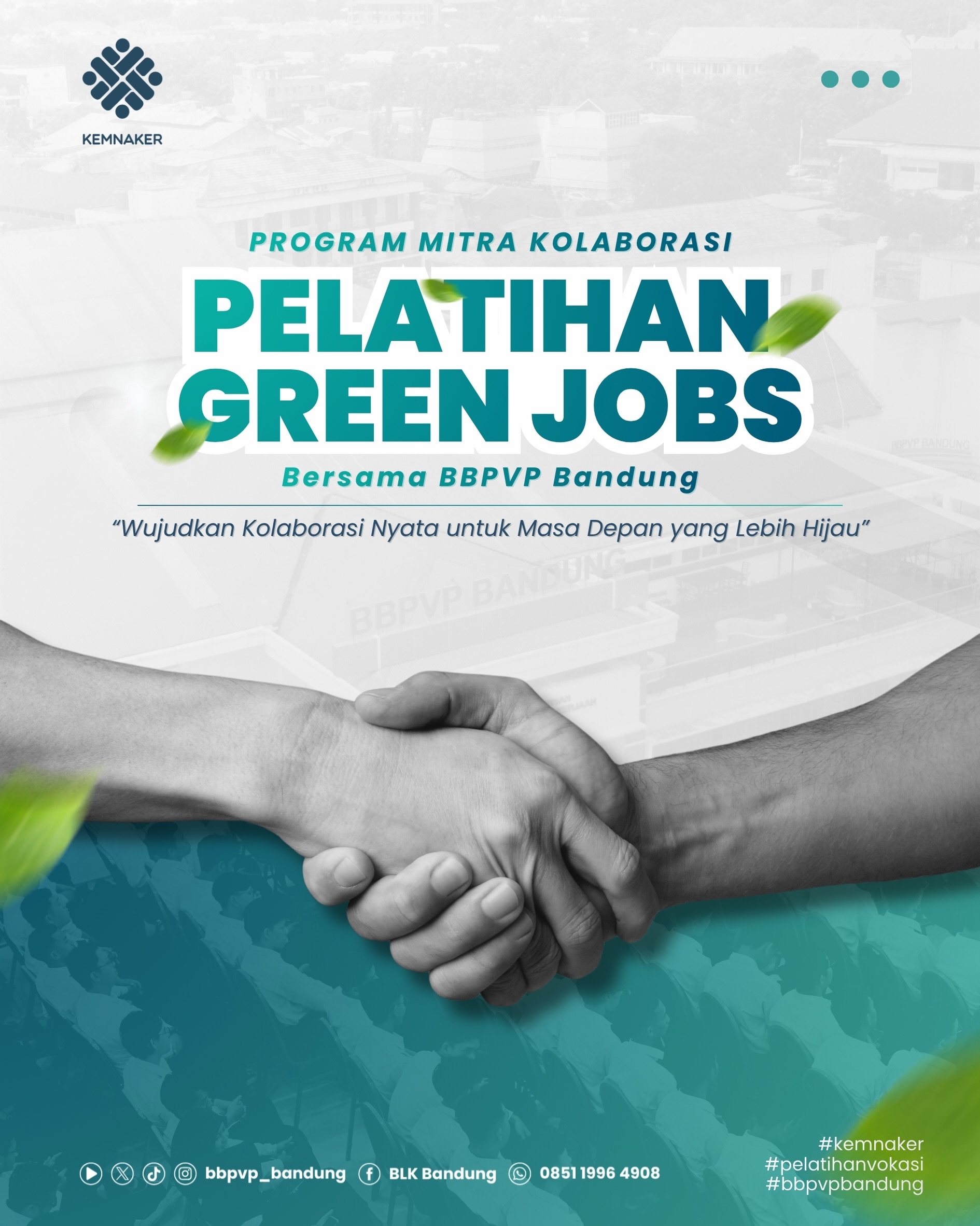 BBPVP Bandung Membuka Program Mitra Kolaborasi Pelatihan Green Jobs