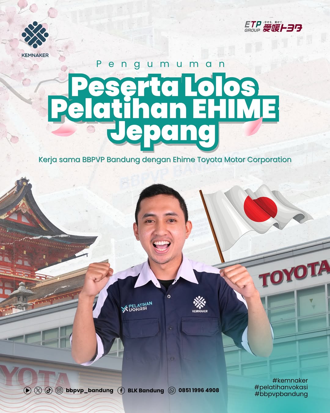 Pengumuman Hasil Seleksi Perserta Pelatihan EHIME Jepang Kerja sama BBPVP Bandung dengan EHIME Toyota Motor Corporation