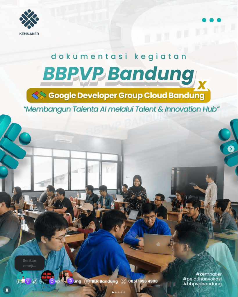 BBPVP Bandung dan Google Developer Group Cloud Bandung Dorong Pengembangan Talenta AI Melalui Talent & Innovation Hub